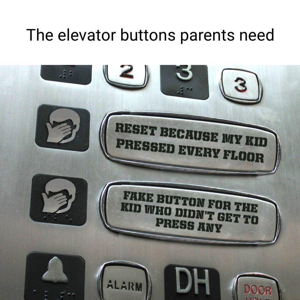 The elevator buttons parents need: Reset because my kid pressed every floor and Fake button for the kid who didn't get to press any