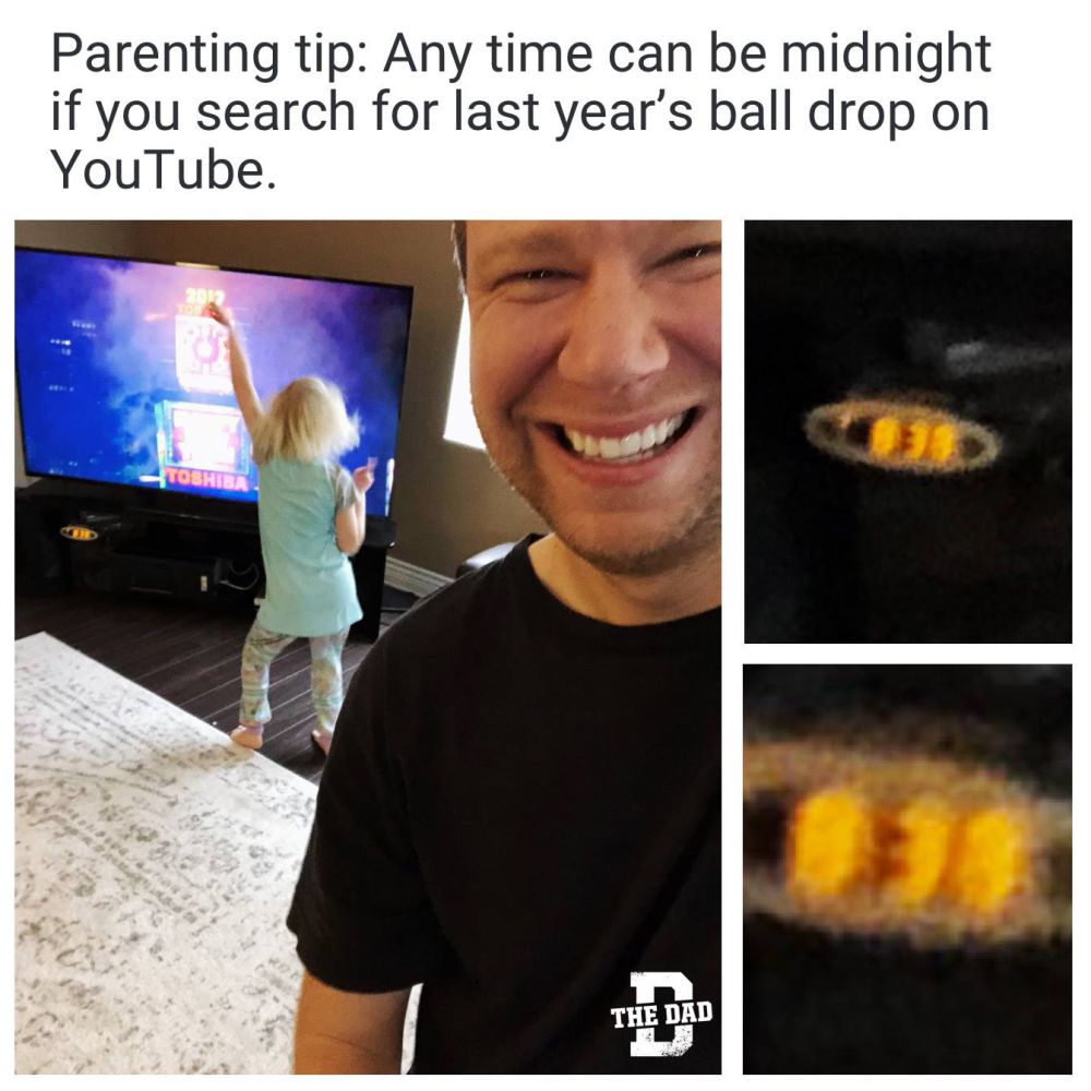 Parenting tip: Any time can be midnight if you search for last year's ball drop on YouTube.