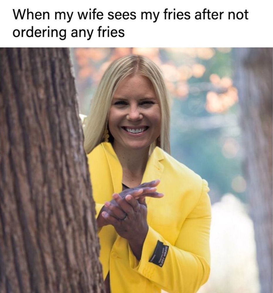 When my wife sees my fries after not ordering any fries